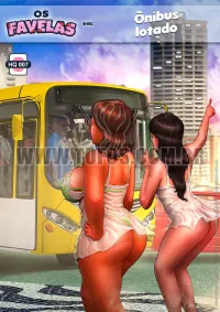Os Favelas: Ônibus Lotado Tufos