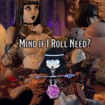 Mind if I Roll Need? Futa X Female
