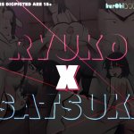 RYUKO X SATSUKI FUTANARI