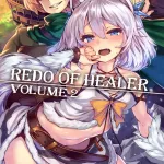 Redo of Healer Reimagined. Volume 2