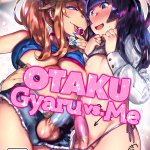 Otaku Gyaru VS. Me Futa Manga by Itami
