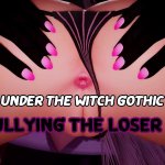 Under The Witch : Gothic