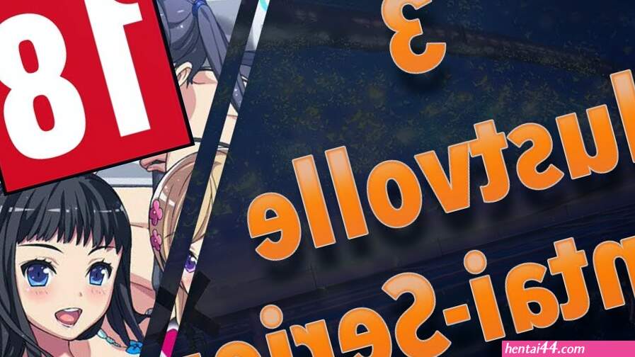 Hentai serien deutsch