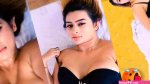 Ankita Dave Most Demanded Exclusive Private Video Stripping Her Bra In Bed